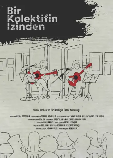 Постер к фильму "Bir Kolektifin İzinden" #1184097
