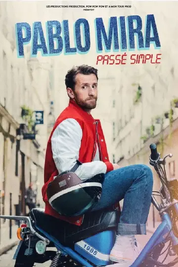 Pablo Mira : Passé simple