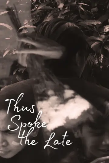 Постер к фильму "Thus Spoke the Late" #541907