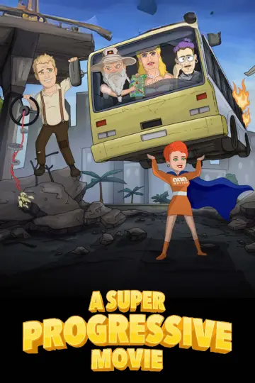 Постер к фильму "A Super Progressive Movie" #538254
