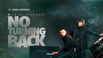 Задник к фильму "for KING + COUNTRY: NO TURNING BACK" #593037