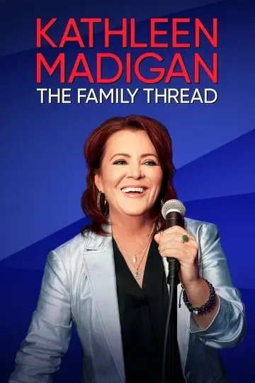 Kathleen Madigan: The Family Thread постер