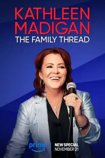 Постер к фильму "Kathleen Madigan: The Family Thread" #1842113