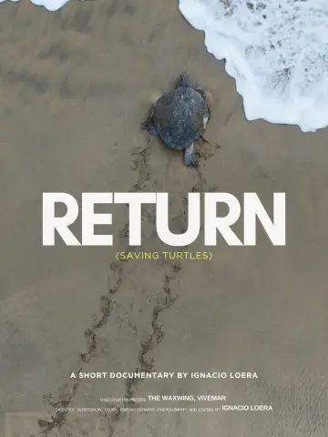 Постер к фильму "Return: Salvando a las Tortugas" #543141