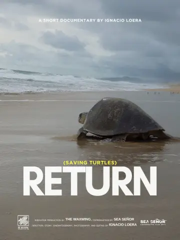 Постер к фильму "Return: Salvando a las Tortugas" #543144