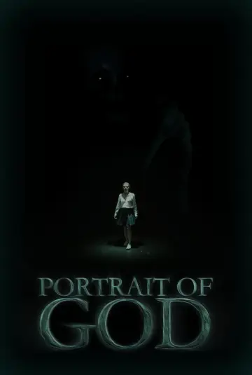Постер к фильму "Portrait of God" #878745