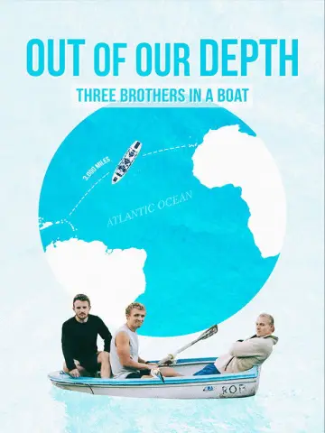 Постер к фильму "Out of Our Depth: Three Brothers in a Boat" #627320