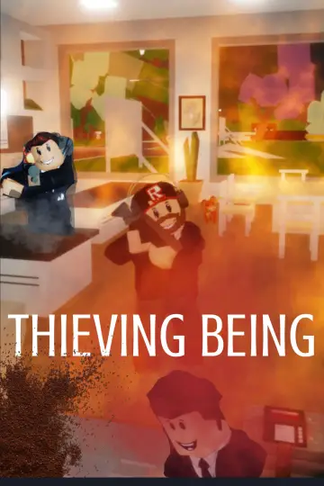 Постер к фильму "Thieving Being" #974119