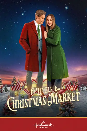 Постер к фильму "O Little Christmas Market" #1154586