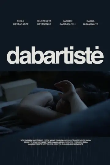 Постер к фильму "Dabartistė" #1140139