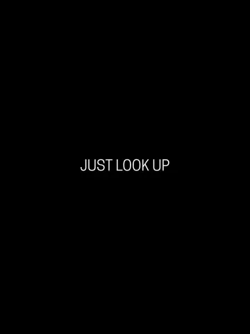 Постер к фильму "Just Look Up" #679106