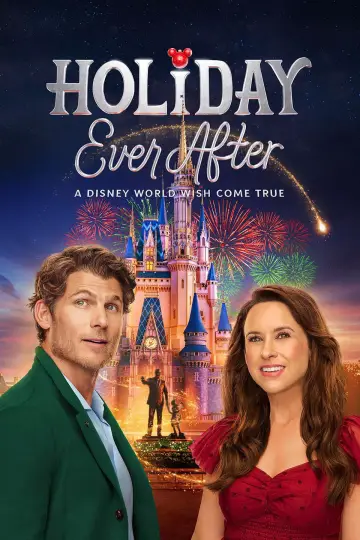 Holiday Ever After: A Disney World Wish Come True постер