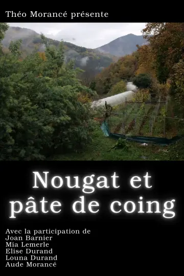 Nougat et pâte de coing постер