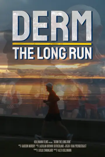 Постер к фильму "Derm: The Long Run" #1139530