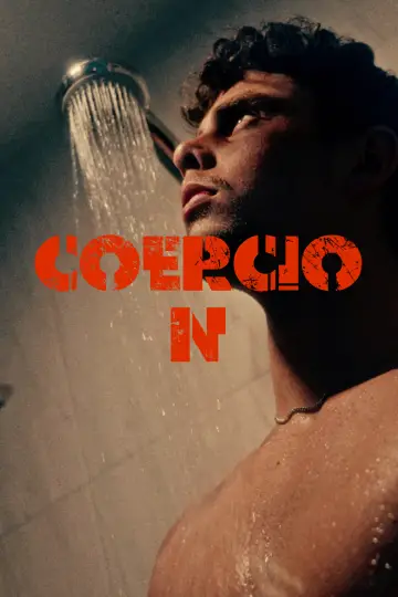 Постер к фильму "COERCION" #966811