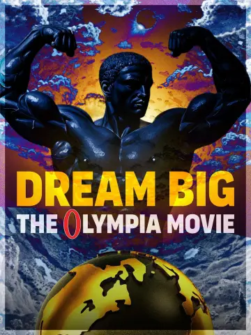 Постер к фильму "Dream Big: The Olympia Movie" #862752