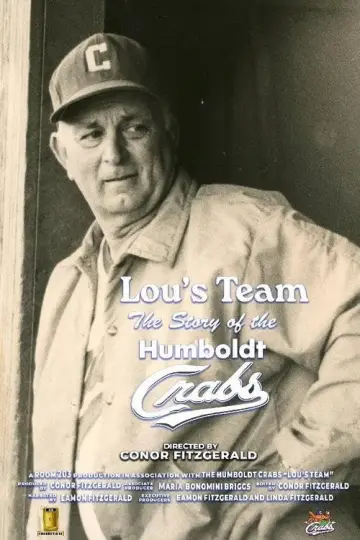 Lou's Team: The Story of the Humboldt Crabs постер