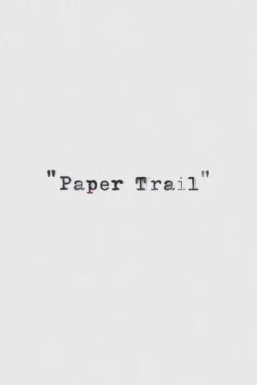 Постер к фильму "Paper Trail" #543087
