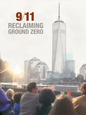 Постер к фильму "9/11: Reclaiming Ground Zero" #878691