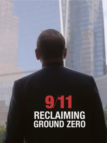 Постер к фильму "9/11: Reclaiming Ground Zero" #878696
