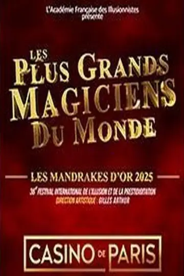 Постер к фильму "Les plus grands magiciens du monde - Les Mandrakes d