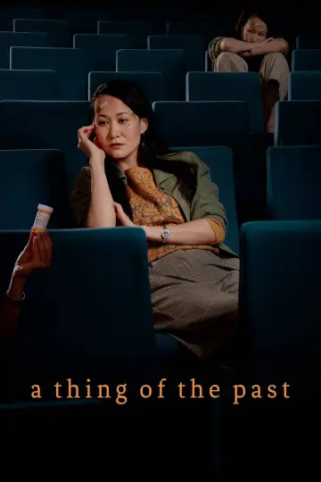 Постер к фильму "A Thing of the Past" #832799