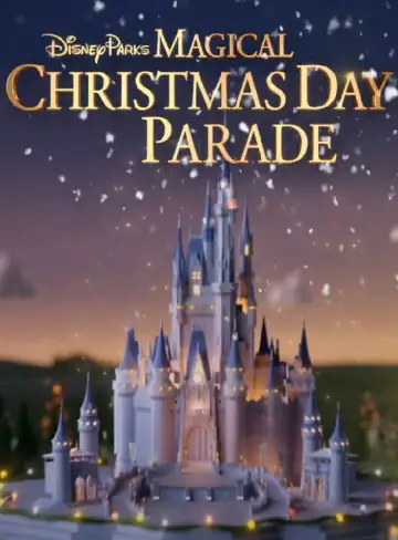 Disney Parks Magical Christmas Day Parade постер