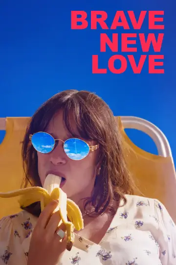 Постер к фильму "Brave New Love" #1144059