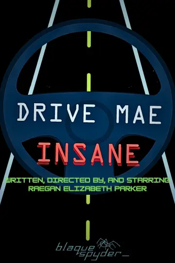 Drive Mae Insane постер