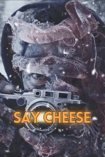 Постер к фильму "Say Cheese" #966096