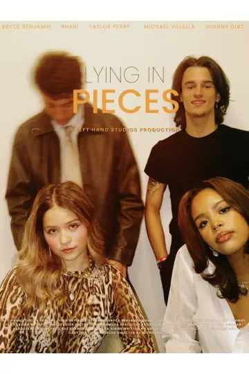 Постер к фильму "Lying In Pieces" #572212