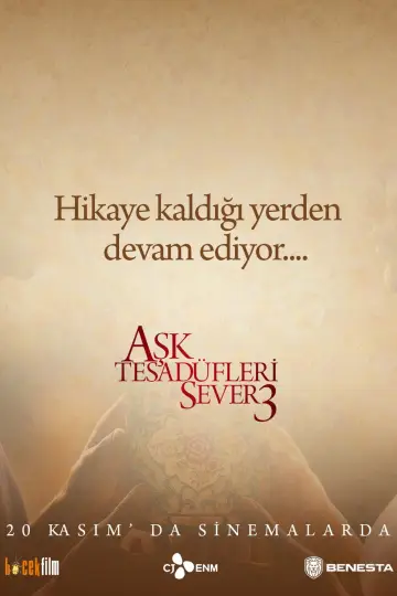Aşk Tesadüfleri Sever 3 постер