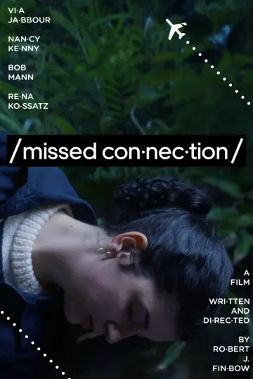 Постер к фильму "Missed Connection" #964274