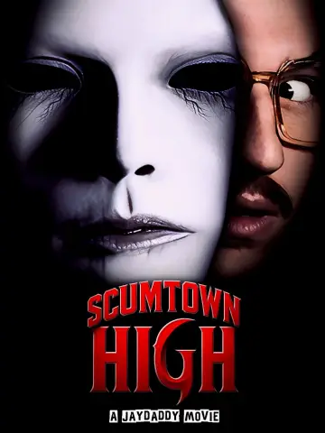 Постер к фильму "Scumtown High" #859727