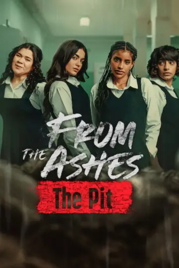 Постер к фильму "From the Ashes: The Pit" #520778