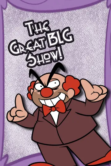 Постер к фильму "The Great BLG Show!" #1175142