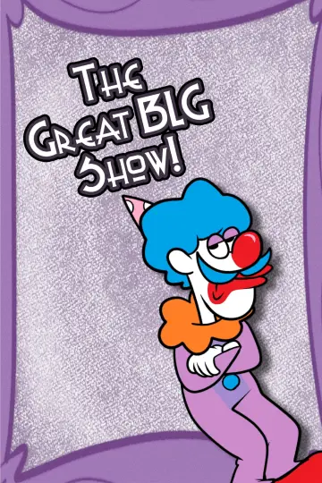 Постер к фильму "The Great BLG Show!" #1175143