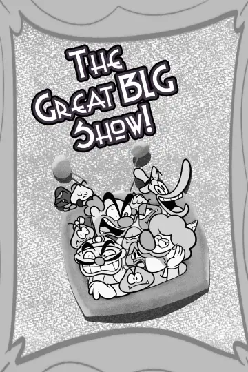 Постер к фильму "The Great BLG Show!" #1175144