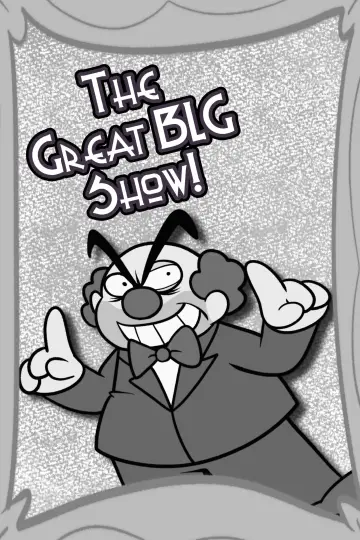 Постер к фильму "The Great BLG Show!" #1175145