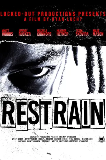 Постер к фильму "Restrain" #1151033