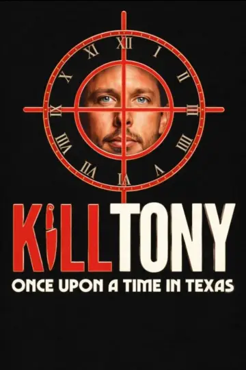 Постер к фильму "Kill Tony: Once Upon a Time in Texas" #520830