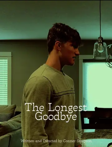 Постер к фильму "The Longest Goodbye" #564989