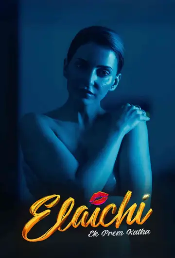 Постер к фильму "Elaichi: Ek Prem Katha" #543098