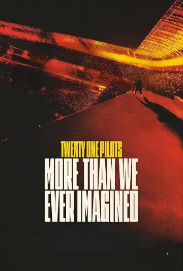Постер к фильму "Twenty One Pilots: More Than We Ever Imagined" #767555