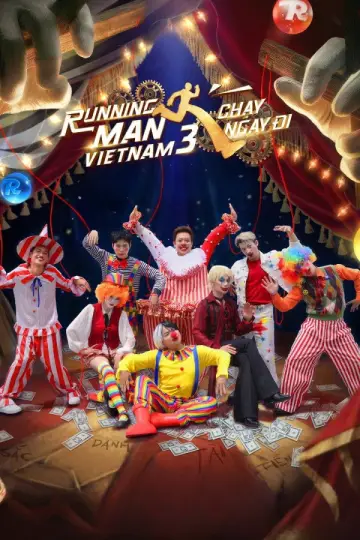 Постер к фильму "Running Man Việt Nam Mùa 3: Con Rối Tự Do" #1139819