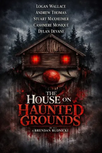 Постер к фильму "The House on Haunted Grounds" #781980