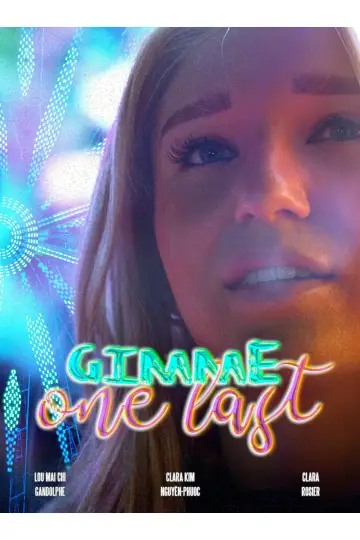 Постер к фильму "Gimme One Last" #543882
