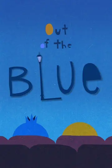 Out of the Blue