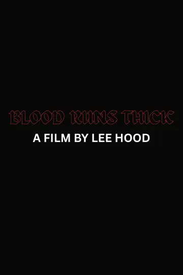 Blood Runs Thick постер
