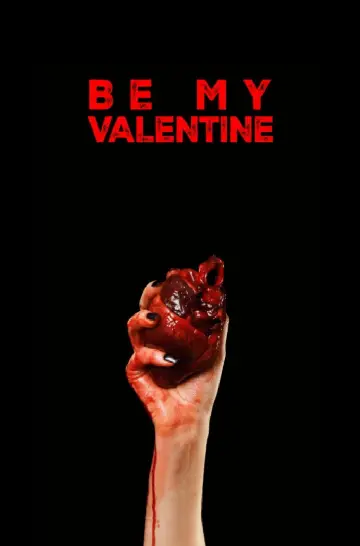 Постер к фильму "Be My Valentine" #537794